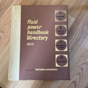 1974-75 Fluid Power Handbook & Directory; editors of Hydraulics & Pneumatics